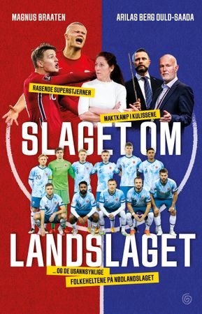 Omslag: Slaget om landslaget av Magnus Braaten