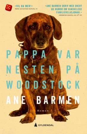 Omslag: Pappa var nesten på Woodstock av Ane Barmen