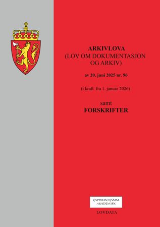 Lov om arkiv (arkivloven) av 20. juni 2025 nr. 96 (i kraft 1. januar 2026)