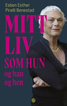 Mitt liv som hun og han og hen