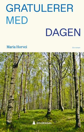 Omslag: Gratulerer med dagen av Maria Horvei