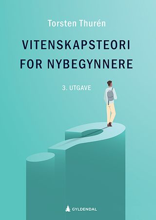 Omslag: Vitenskapsteori for nybegynnere av Torsten Thurén