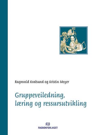 Gruppeveiledning, læring og ressursutvikling