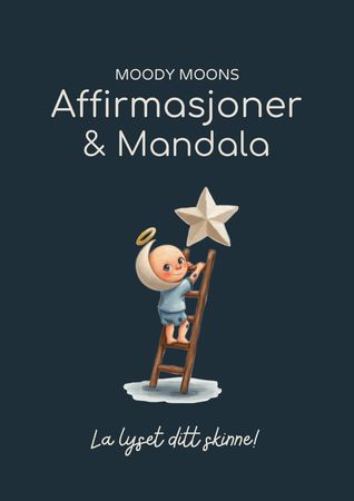 Moody Moons affirmasjoner og mandala: la lyset ditt skinne!