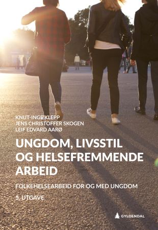 Omslag: Ungdom, livsstil og helsefremmende arbeid av Knut-Inge Klepp