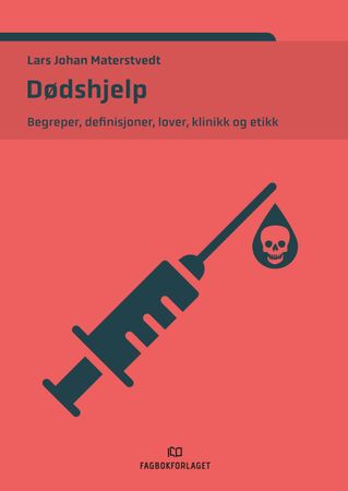 Omslag: Dødshjelp av Lars Johan Materstvedt