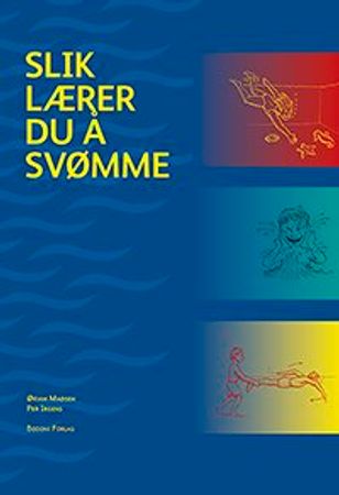 Omslag: Slik lærer du å svømme av Ørjan Madsen