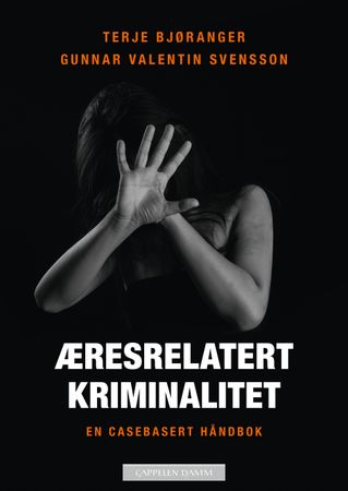 Omslag: Æresrelatert kriminalitet av Terje Bjøranger