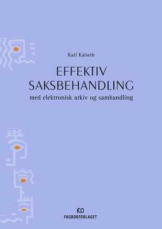 Effektiv saksbehandling