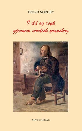 I ild og røyk gjennom nordisk granskog