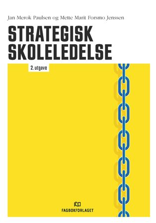 Omslag: Strategisk skoleledelse av Jan Merok Paulsen