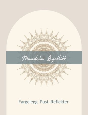 Mandala øyeblikk: fargelegg, pust, reflekter