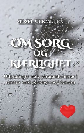 Omslag: Om sorg og kjærlighet av Sidsel Germeten