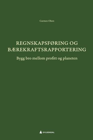 Regnskapsføring og bærekraftsrapportering