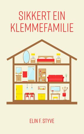 Omslag: Sikkert ein klemmefamilie av Elin F. Styve