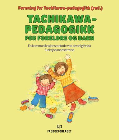 Tachikawa-pedagogikk for foreldre og barn