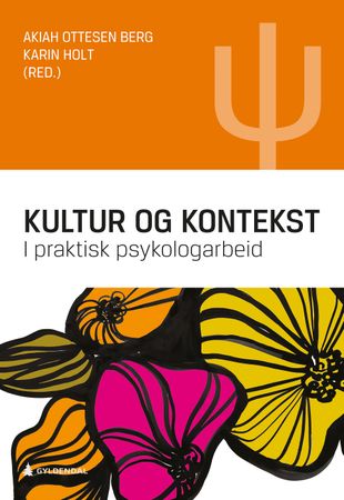Omslag: Kultur og kontekst i praktisk psykologarbeid av Akiah Astral Ottesen