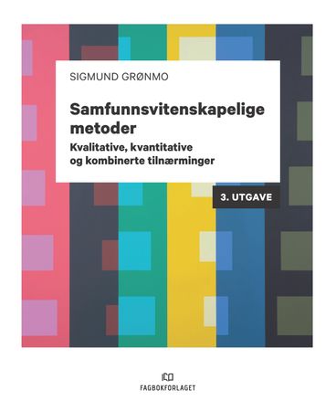Samfunnsvitenskapelige metoder: kvalitatitve, kvantitative og kombinerte tilnærminger