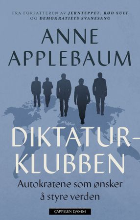Omslag: Diktaturklubben av Anne Applebaum