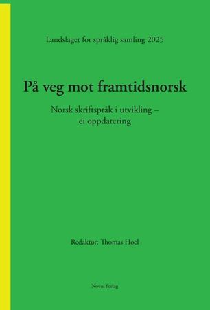 På veg mot framtidsnorsk