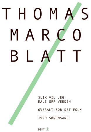 Slik vil jeg måle opp verden ; Overalt bor det folk ; 1920 Sørumsand