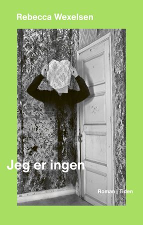 Omslag: Jeg er ingen av Rebecca Wexelsen