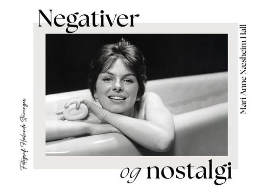 Negativer og nostalgi