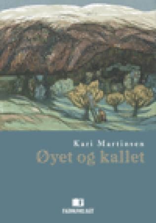 Øyet og kallet