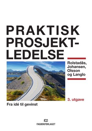 Omslag: Praktisk prosjektledelse av Asbjørn Rolstadås