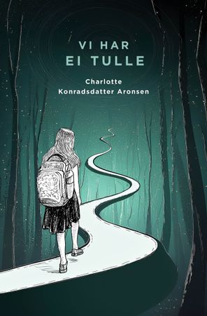 Vi har ei tulle