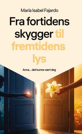 Fra fortidens skygger til fremtidens lys