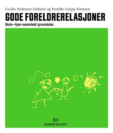 Omslag: Gode foreldrerelasjoner av Cecilie Dalland