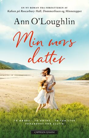 Omslag: Min mors datter av Ann O'Loughlin