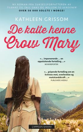 Omslag: De kalte henne Crow Mary av Kathleen Grissom