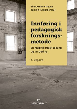 Omslag: Innføring i pedagogisk forskningsmetode av Thor Arnfinn Kleven