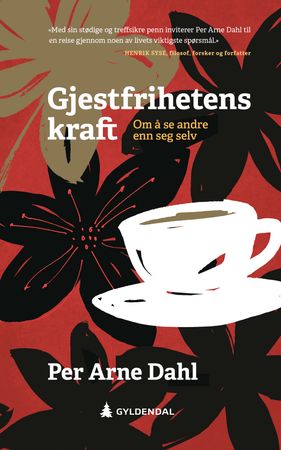 Omslag: Gjestfrihetens kraft av Per Arne Dahl