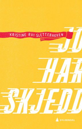 Omslag: Jo har skjedd av Kristine Rui Slettebakken