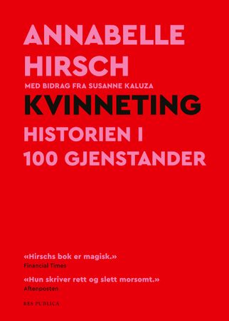 Kvinneting: historien i 100 gjenstander