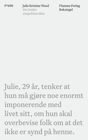Omslag: Det holder simpelthen ikke av Julie Kristine Wood