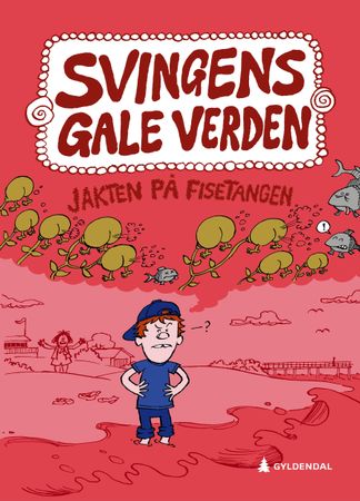 Omslag: Jakten på fisetangen av Arne Svingen