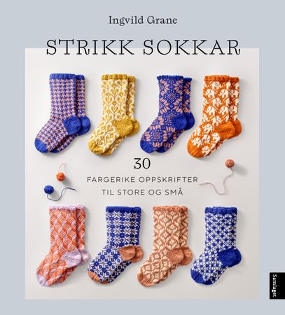 Strikk sokkar: 30 fargerike oppskrifter til store og små