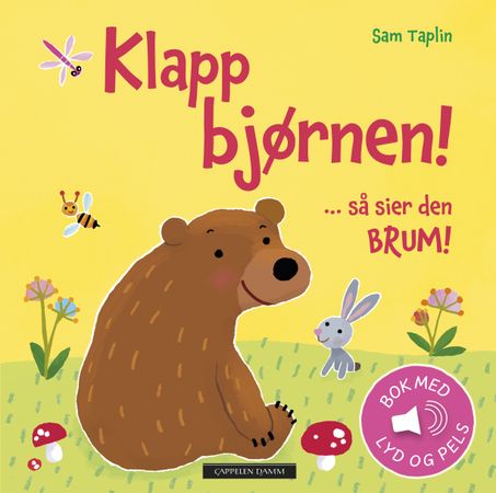 Klapp bjørnen ... så sier den BRUM!