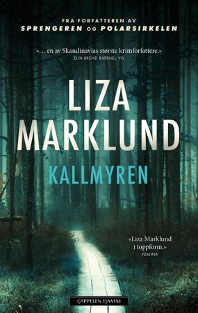 Omslag: Kallmyren av Liza Marklund
