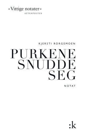 Purkene snudde seg