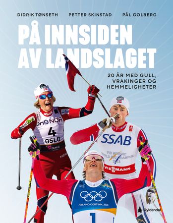 På innsiden av landslaget: 20 år med gull, vrakinger og hemmeligheter