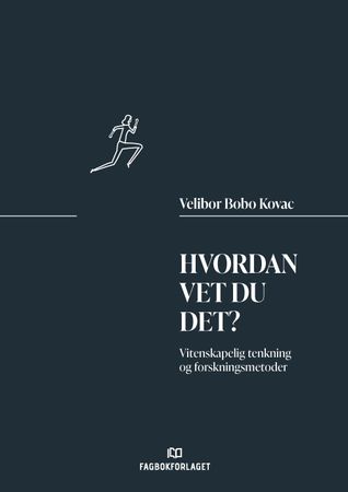 Omslag: Hvordan vet du det? av Velibor Bobo Kovač