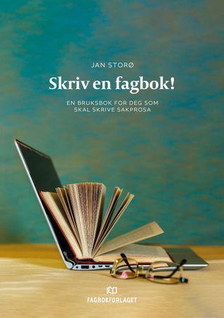 Omslag: Skriv en fagbok! av Jan Storø