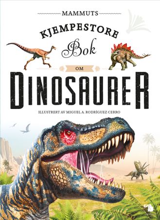 Mammuts kjempestore bok om dinosaurer