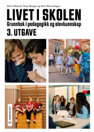Omslag: Livet i skolen av Sølvi Lillejord