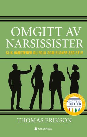 Omslag: Omgitt av narsissister av Thomas Erikson